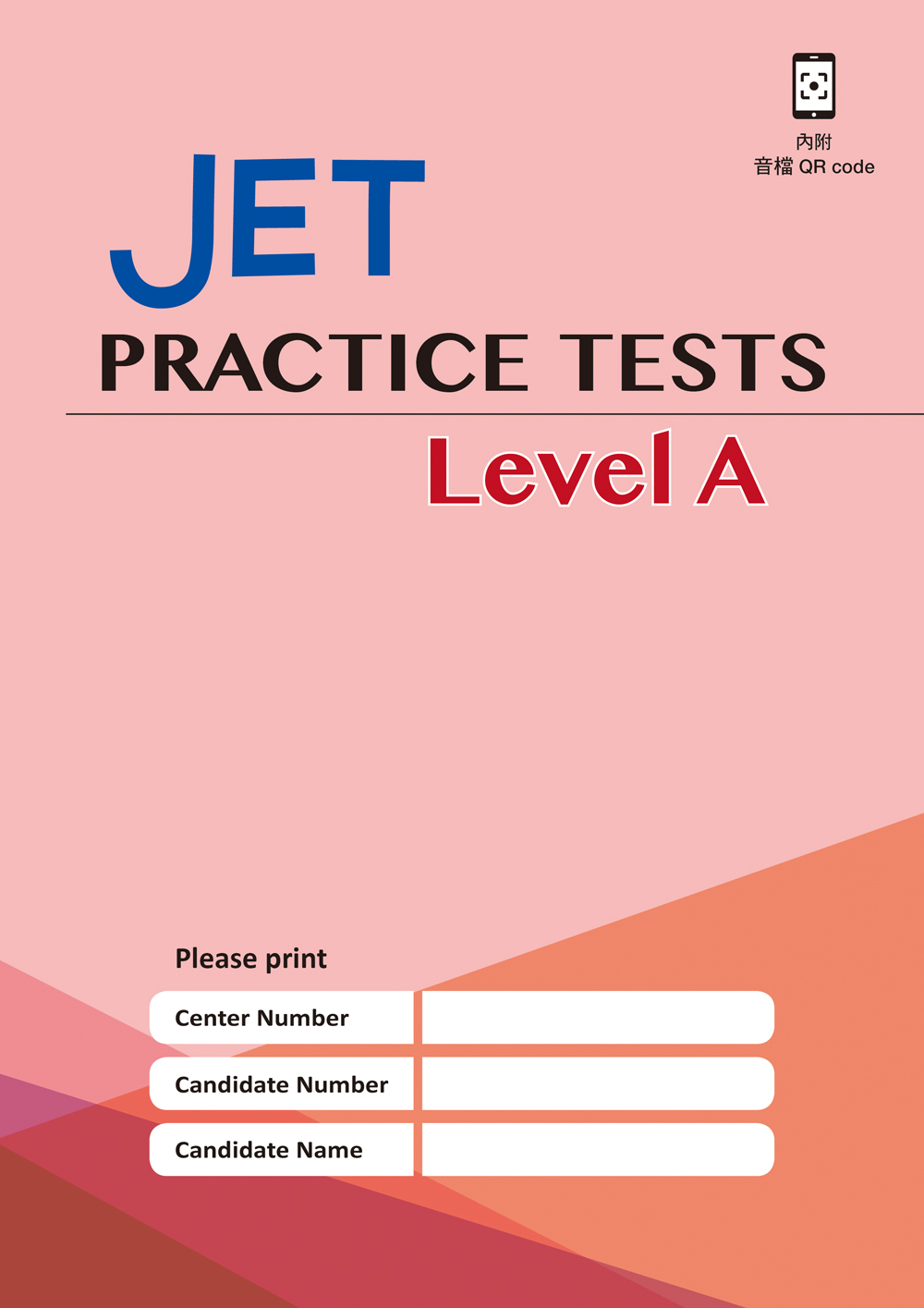 JET Practice Tests Level A (QR CODE) 2024~